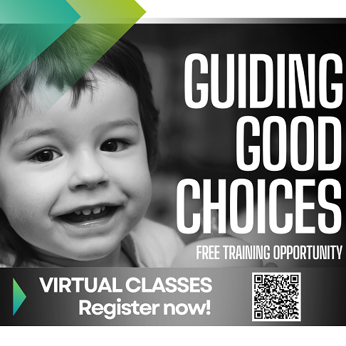 guiding good choices virtual training opportunities
